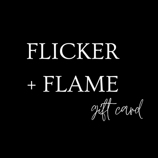 Flicker + Flame Gift Card