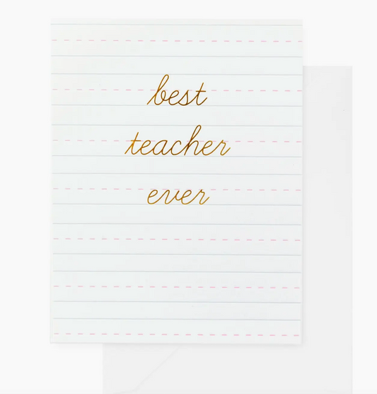 STORE: Best Teacher Ever Card